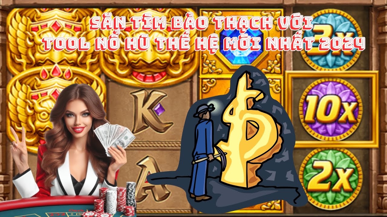 Nổ hũ bảo thạch nhà cái Nowgoal - Khám Phá Thế Giới Game Đầy Hấp Dẫn Nổ hũ bảo thạch nhà cái Nowgoal - Khám Phá Thế Giới Game Đầy Hấp Dẫn