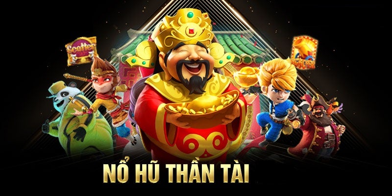 Nổ hũ thần tài nhà cái Nowgoal - Cơ hội trúng lớn trong thế giới game 2 no hu than tai nha cai nowgoal 682b31249023f